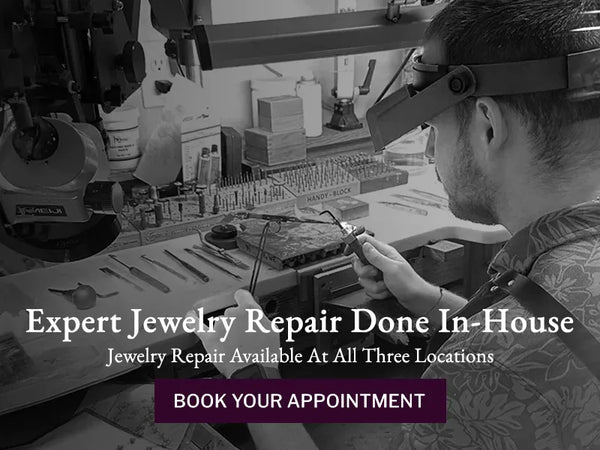 Expert Jewelry Repair Done In-House